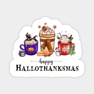 Happy Hallothanksmas - Coffee Magnet