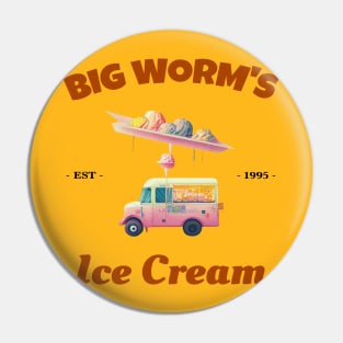 Big Worm's Ice Cream Pin