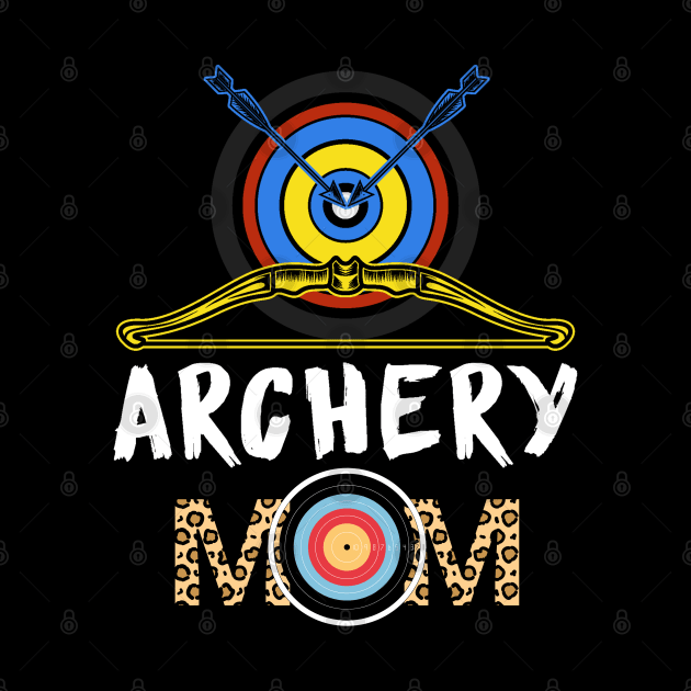 Archery Mom Leopard Shirt Archery Mama by Peter smith