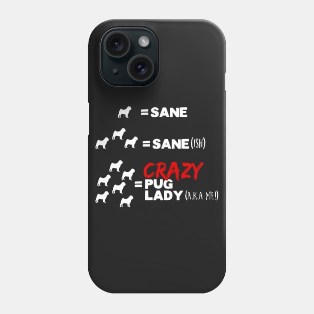 Crazy Pug Lady Phone Case by thingsandthings