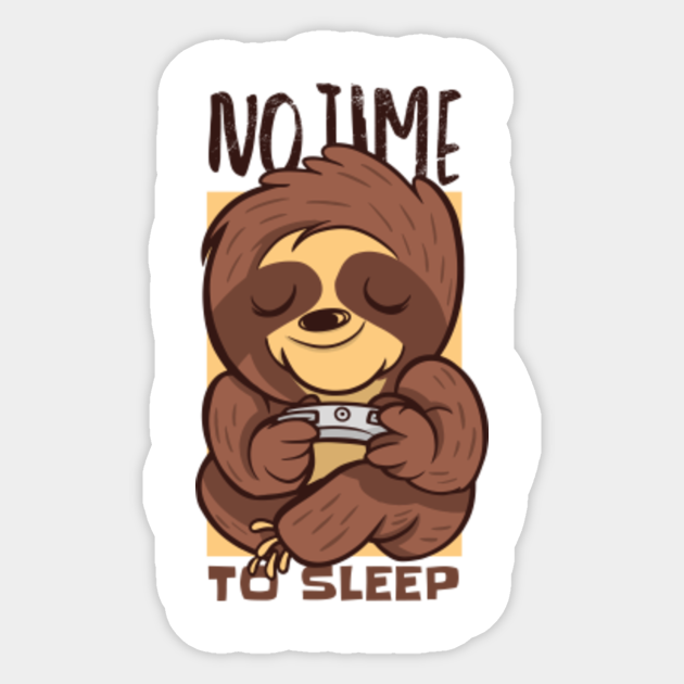 Gamer Sloth a Content Sloth Playing Video Games Animals - Sloth Funny - Sticker | TeePublic Gamer Sloth a Content Sloth Playing Video Games Animals - Sloth Funny - Sticker | TeePublic