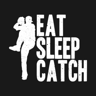 Baseball - Eat, Sleep, Catch T-Shirt
