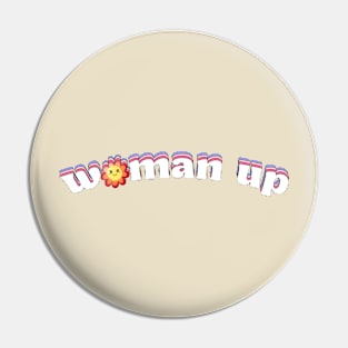 Woman Up Girl Boss Feminist Design Pin
