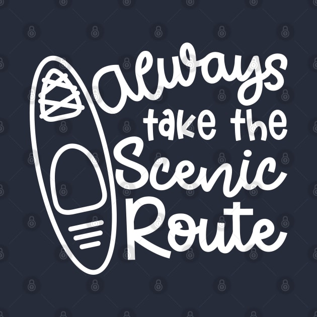 Always Take The Scenic Route Kayaker by GlimmerDesigns