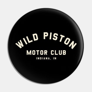 Wild Piston Pin