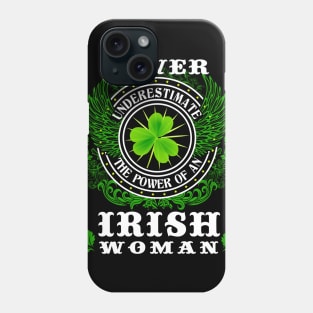 The Power of Irish Women Phone Case