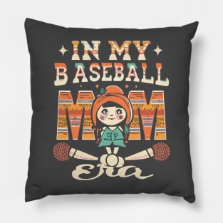 In My Baseball Mom Era Pillow