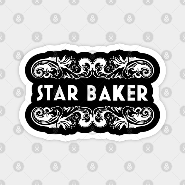 star baker gift Magnet by shimodesign