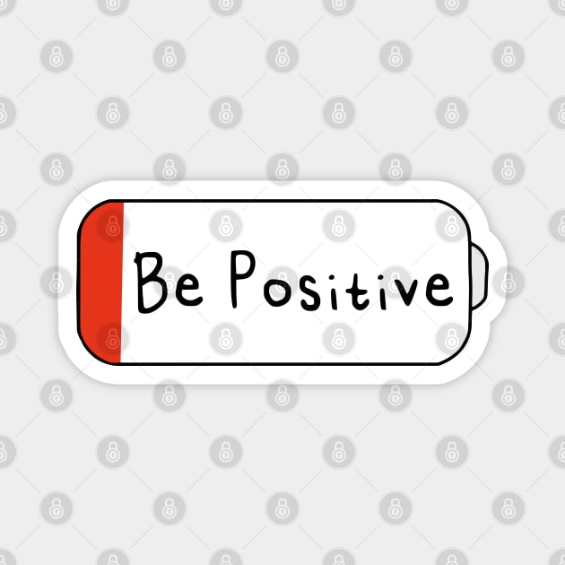 Be Positive Magnet by DiegoCarvalho