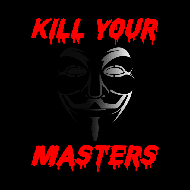 kill your masters Gift for friend by TrendingProduct