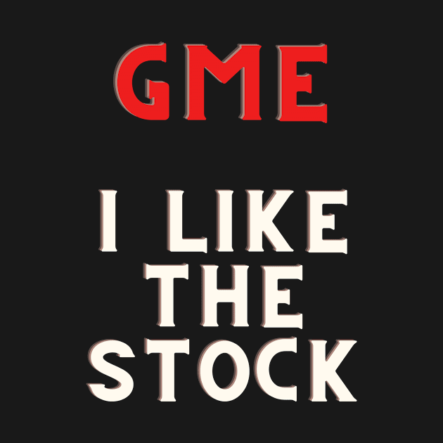 GME I like the stock by SnowballSteps