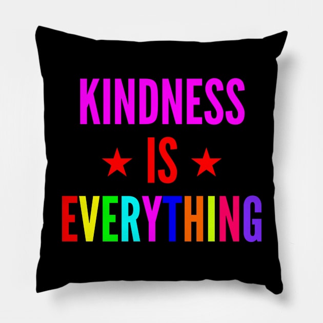 Kindness is Everything Pillow by Seaside Designs