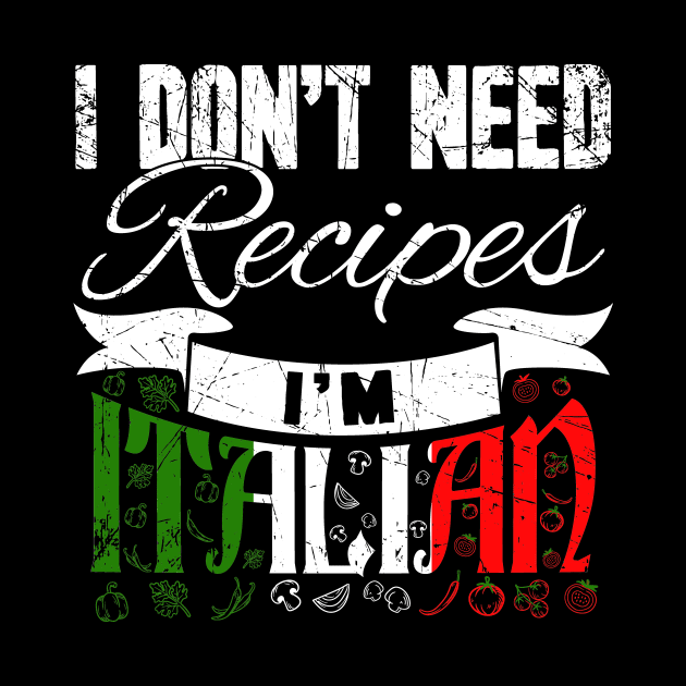 I don't need recipes I'm italian chef by captainmood