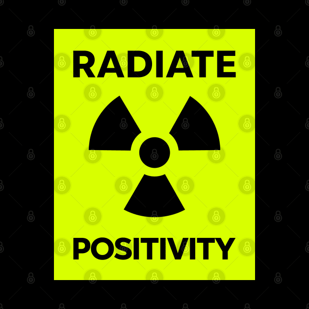 Radiate Positivity by izzyfaye