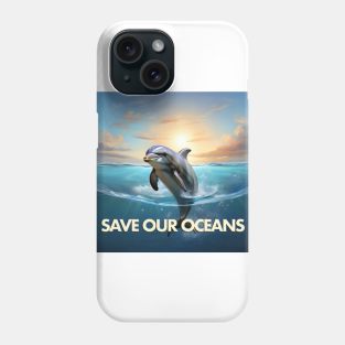 Save Our Oceans Phone Case