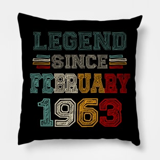 60 Years Old Legend Since February 1963 60th Birthday Pillow