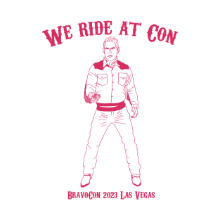 BravoCon 2023 Merch - "We Ride At Con!" T-Shirt