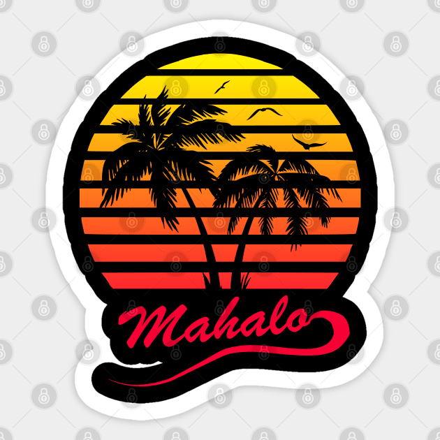 Retro Mahalo Sunset Palm Tree T-Shirt Retro Mahalo Sunset Palm Tree T-Shirt