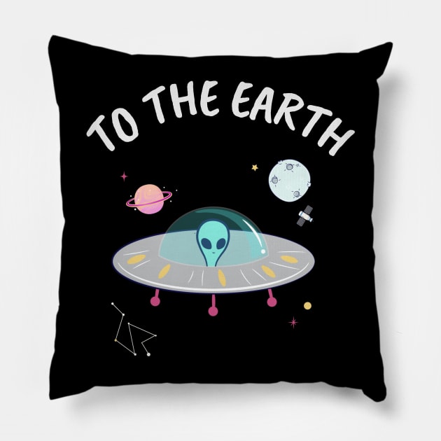 Alien invasion to the earth Pillow by Wolf Clothing Co