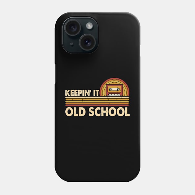 Keepin' It Old School T shirt For Women Phone Case by Pretr=ty