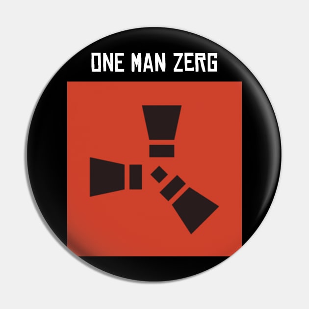 Rust - One Man Zerg Pin by The NPC Man