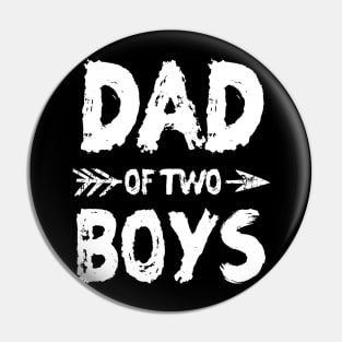 Dad of two boys Pin