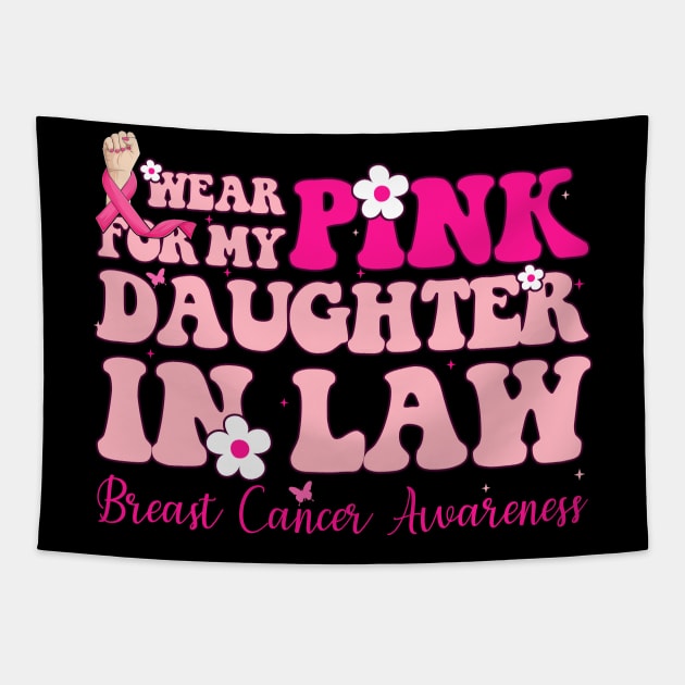 Pink For My Daughter In Law Typography Style Breast Cancer Tapestry by Gendon Design