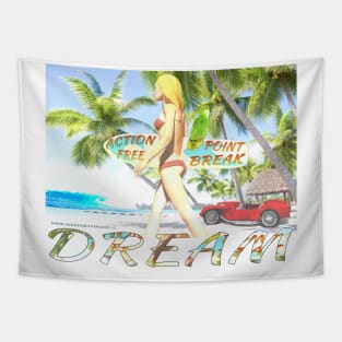 Dream- Action Free -Point Break Tapestry