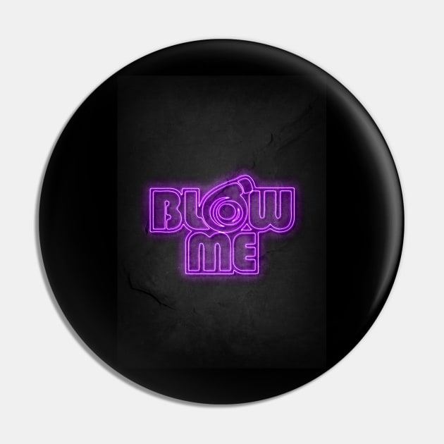 Blow me Pin by Durro