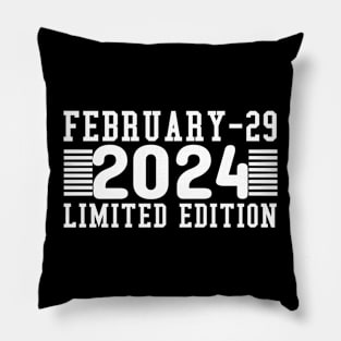 February 29-Limited Edition Pillow