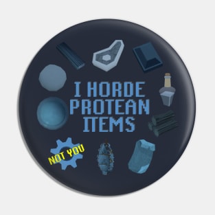 I Horde Protean Items (No Cogs) Pin