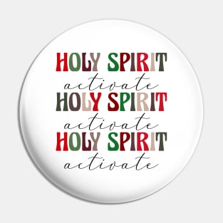 Holy Spirit Activate Christmas Pin