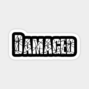 Damaged Broken White Text Magnet