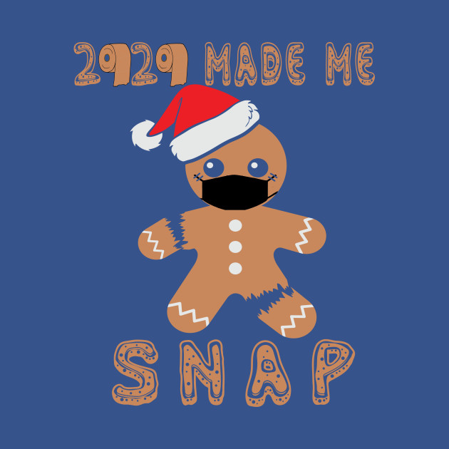 Disover 2020 Made Me Snap - 2020 Made Me Snap - T-Shirt