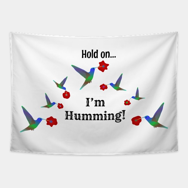 Hold On I'm Humming, Funny Hummingbird Illustration Tapestry by Davey's Designs