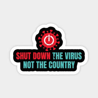 Shut Down The Virus Magnet