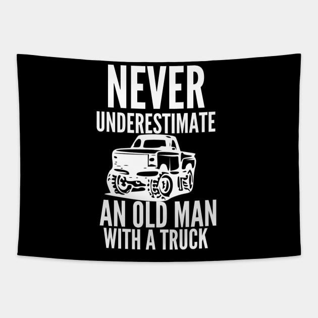 Never underestimate an old man with a truck Tapestry by mksjr