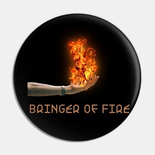 Bringer of Fire Pin