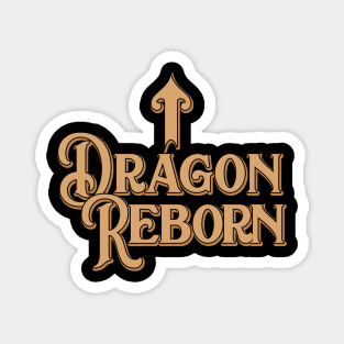 I am the Dragon Reborn Magnet