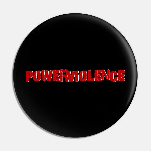 Powerviolence Pin by KubikoBakhar