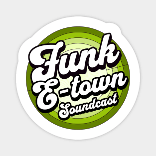 FUNK E-TOWN SOUNDCAST  - Staged Gradient Logo (Earth Green) Magnet