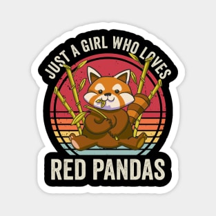 Just A Girl Who Loves Red Pandas Magnet