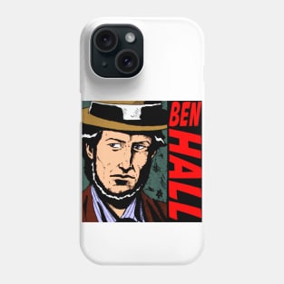 Ben Hall Phone Case