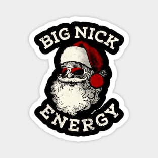 Big Nick Energy Santa Magnet