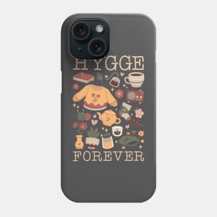 Hygge Forever Phone Case