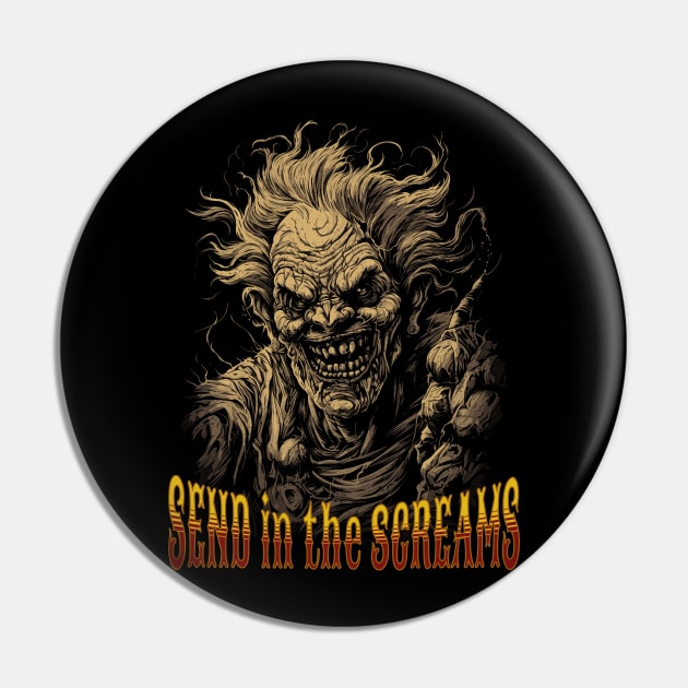 Send in the Screams Pin by Atomic Blizzard