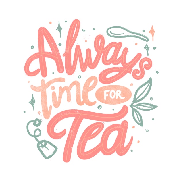 Always Time For Tea by Tobe Fonseca by Tobe_Fonseca