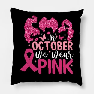 In October We Wear Pink Pillow