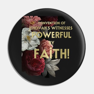 POWERFUL BY FAITH Pin