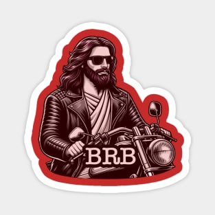 BRB meme Jesus is coming soon Riding Motorbike Magnet